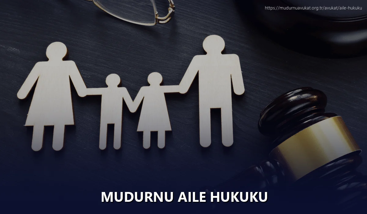 Mudurnu Aile Hukuku