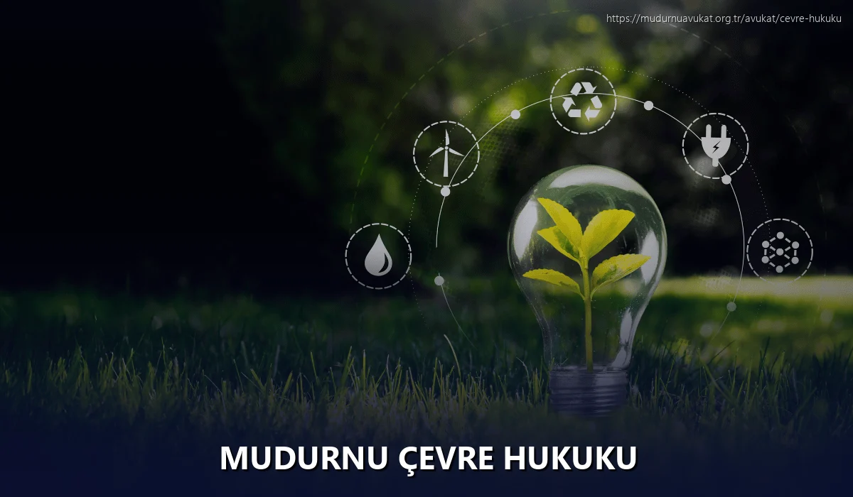 Mudurnu Çevre Hukuku