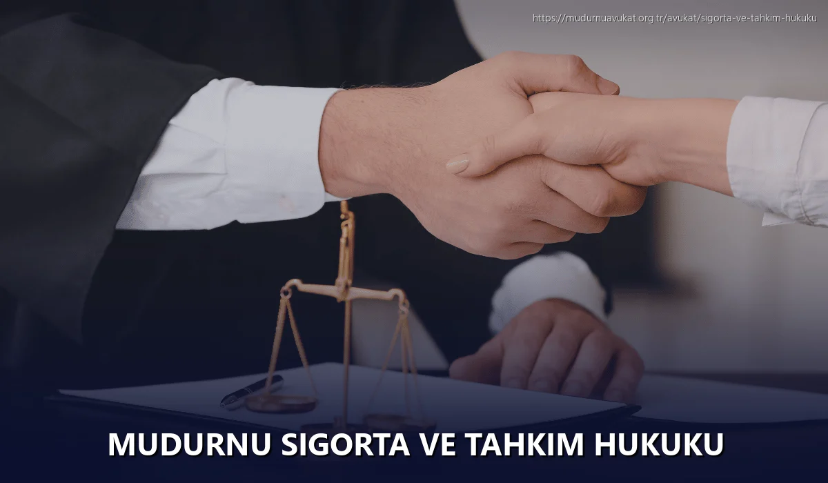 Mudurnu Sigorta ve Tahkim Hukuku